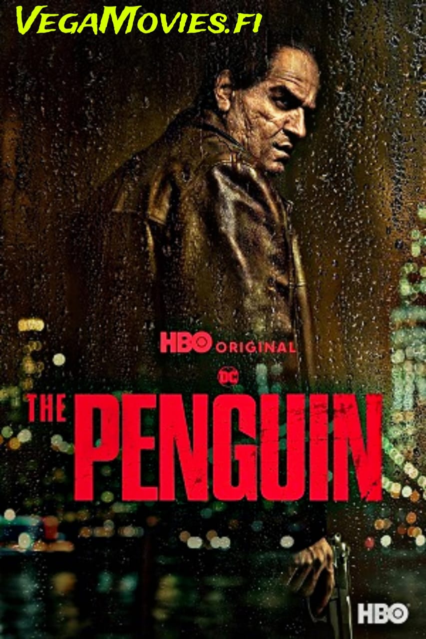Download The Penguin (2024) Season 1 [S01E08 Added] Dual Audio {Hindi-English} WEB Series 480p | 720p | 1080p & 2160p SDR