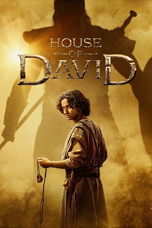 Download House of David (2025) Season 1 Complete Dual Audio {Hindi-English} Amazon Original WEB Series 480p | 720p | 1080p WEB-DL Download House of David (2025) Season 1 Complete Dual Audio {Hindi-English} Amazon Original WEB Series 480p | 720p | 1080p WEB-DL