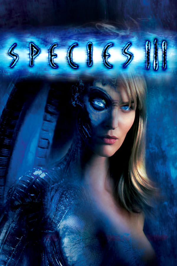 Download Species III (2004) Dual Audio {Hindi-English} BluRay 480p [350MB] | 720p [900MB] | 1080p [2GB]