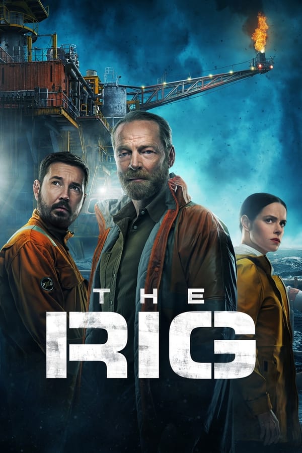 Download The Rig – Amazon Original (Season 1 – 2) Dual Audio {Hindi-English} WEB-Series – 480p | 720p | 1080p WEB-DL